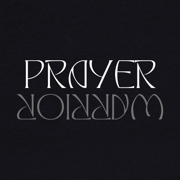 Prayer Warrior | Christian Typography by All Things Gospel